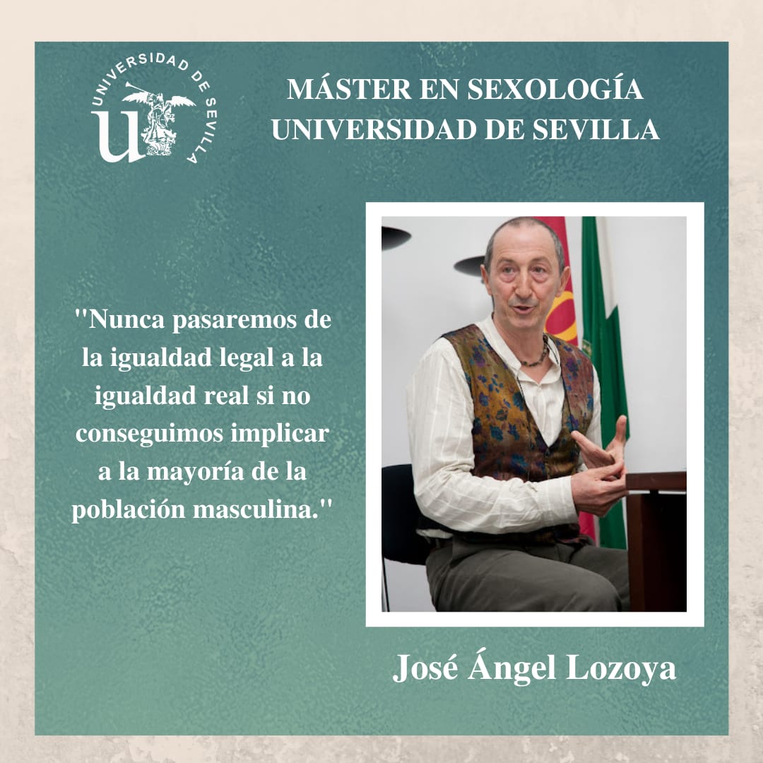 Entrevista a José Ángel Lozoya - Máster en Sexología - Universidad de  Sevilla